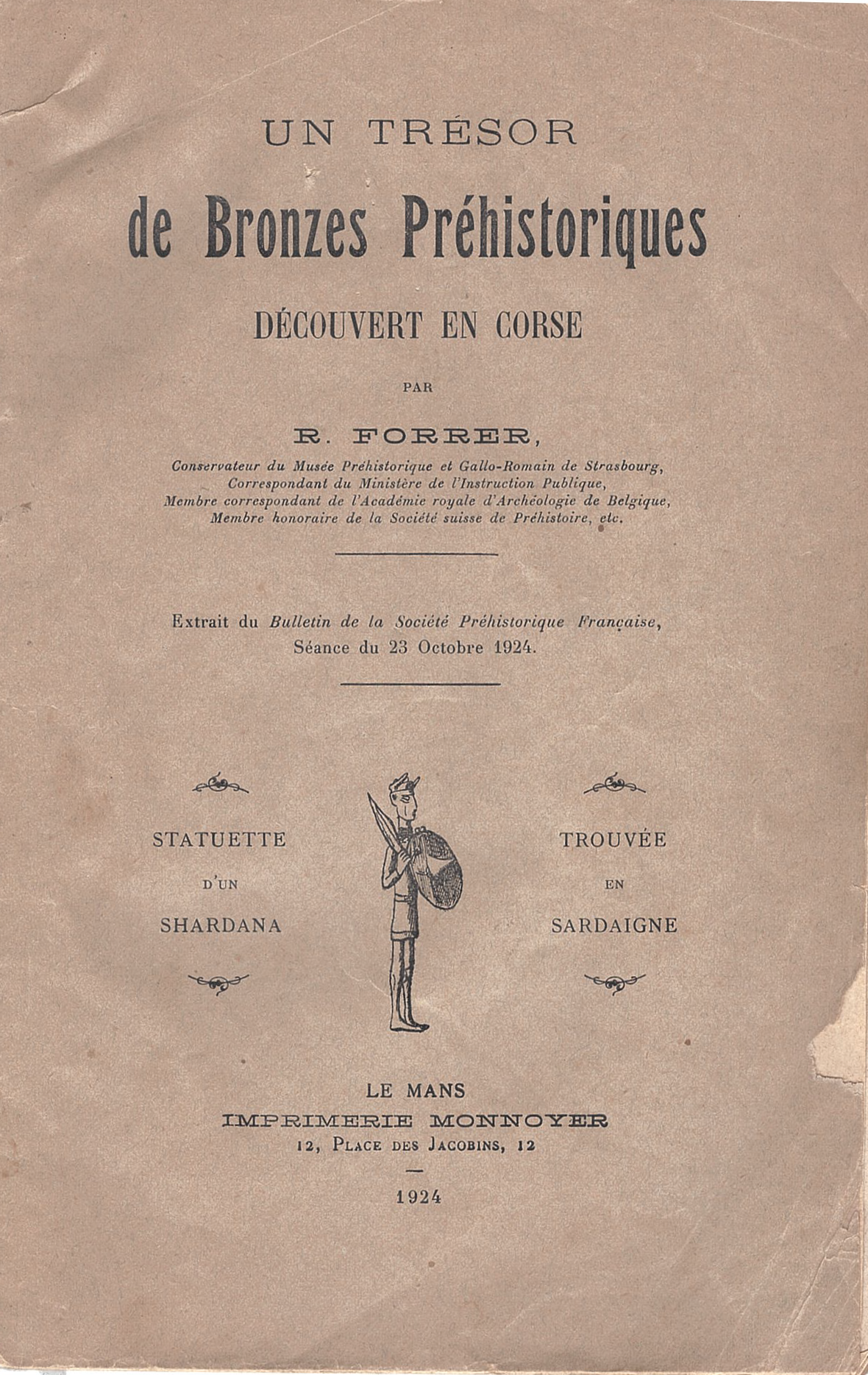 Dr. Robert Forrer, published this group in an 8-page essay in the bulletin of the Société Préhistorique Française in 1924.